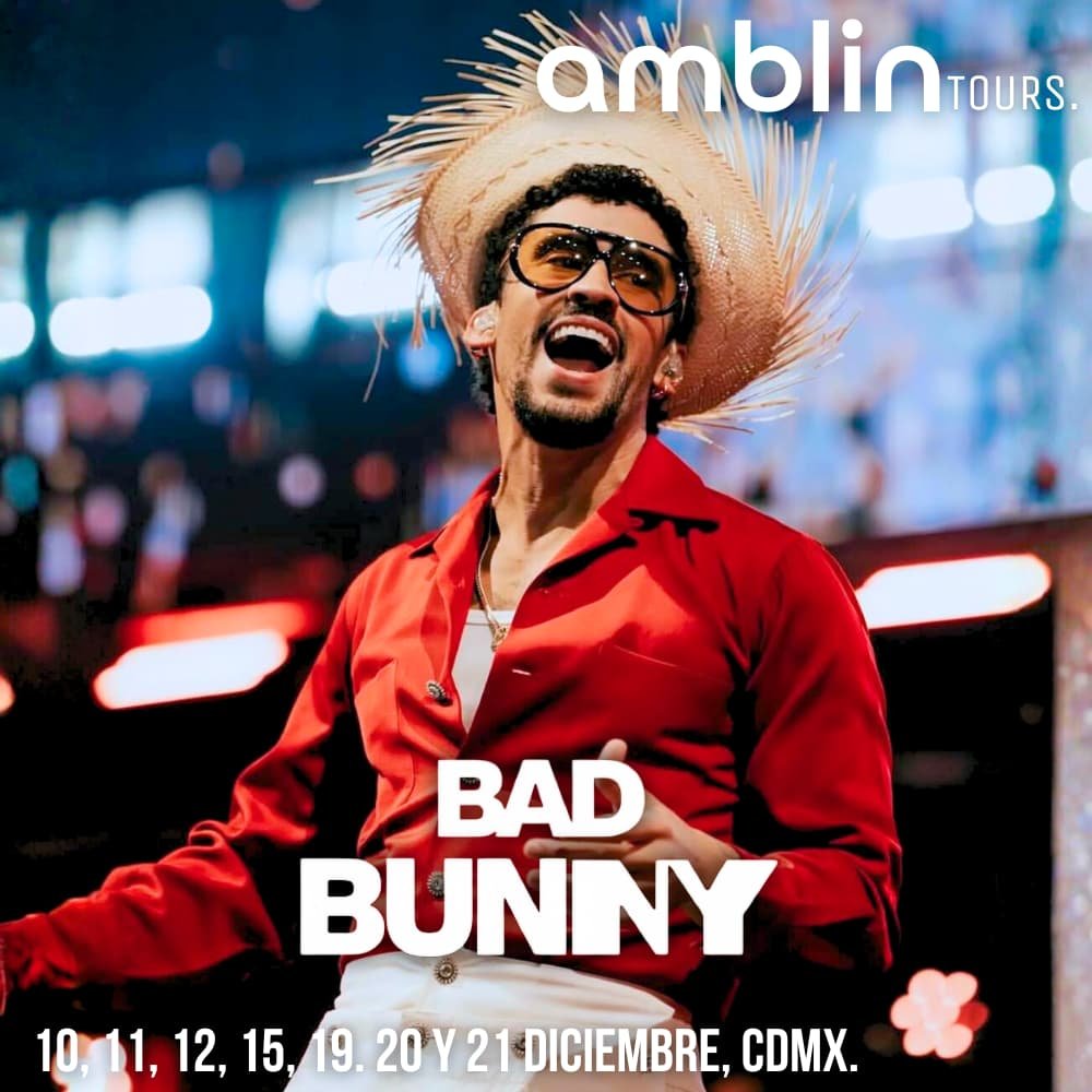 BAD BUNNY, CDMX